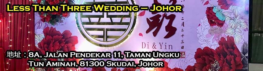 Less-Than-Three-Wedding – Johor - JBTOP10